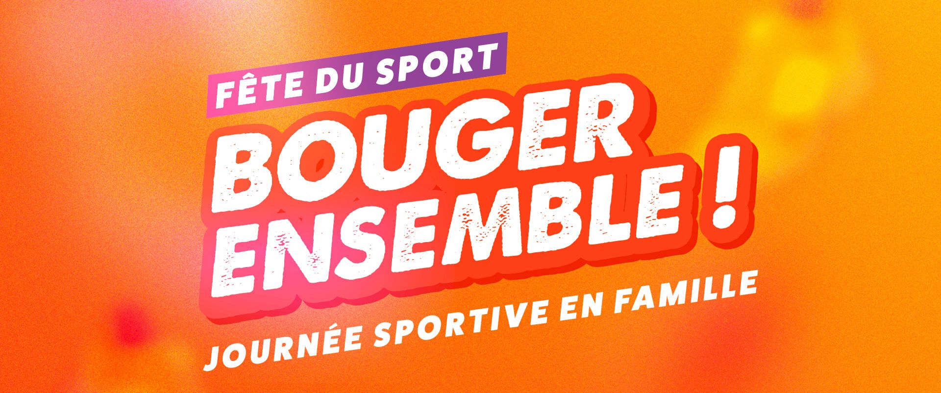 Bouger Ensemble - Fête du sport